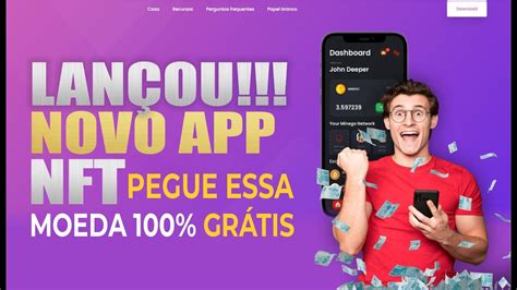 MAIS UM APP NFT GRÁTIS LANÇAMENTO NOVA MOEDA NFT GRÁTIS NFT