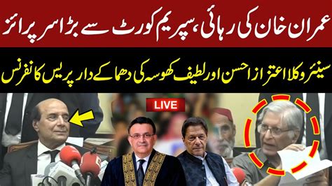 Live Senior Lawyers Aitzaz Ahsan Latif Khosa Important Press