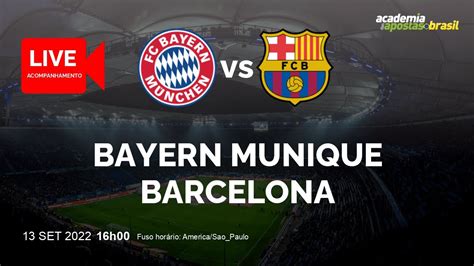 BAYERN X BARCELONA AO VIVO CHAMPIONS LEAGUE FASE DE GRUPO 2ª