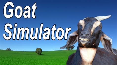 Goat Simulator Funny Moments Montage Part Youtube