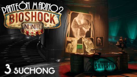 Bioshock Infinite Panteón Marino 2 Cap 3 Suchong YouTube