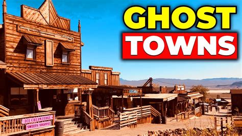 Eerie Ghost Towns You Can Still Visit Youtube