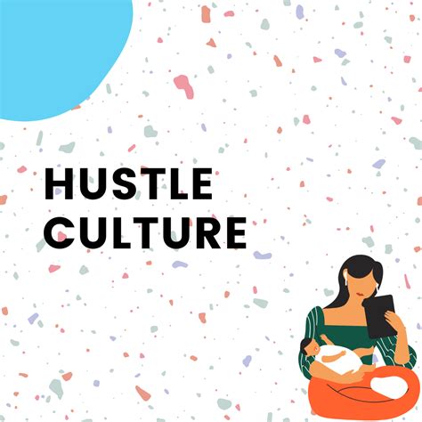 Debunking Hustle Culture — Youth Friendly