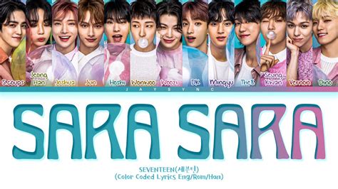 Seventeen Sara Sara Color Coded Lyrics Eng Rom Kan Youtube