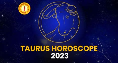 Taurus Horoscope 2023: A Year of Growth and Success