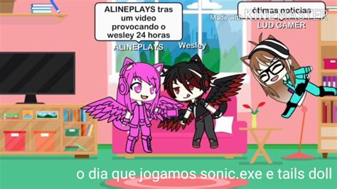 O Dia Que Jogamos Sonic Exe E Tails Doll Youtube