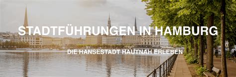 TOP 10 tägliche Stadtführungen 2025 Faszination Hamburg