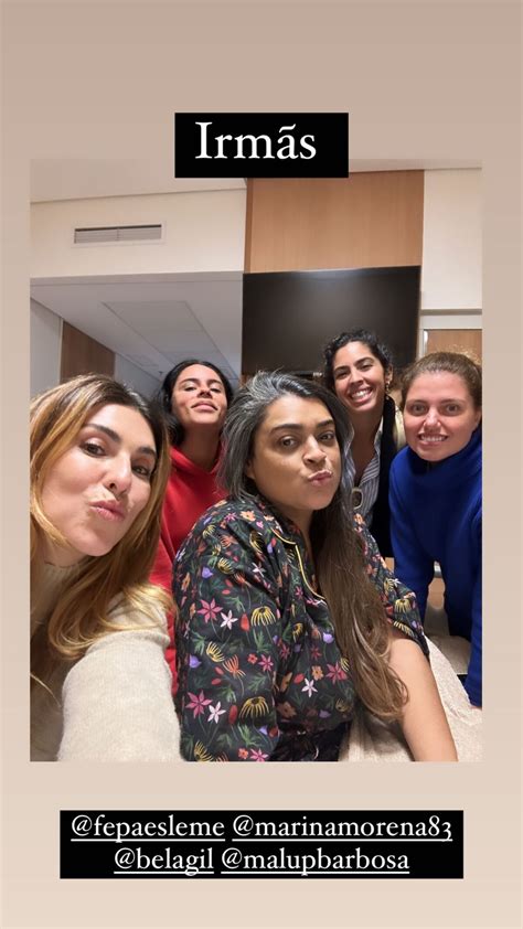 Foto Preta Gil Recebeu Visita De Amigas Horas Antes Da Cirurgia