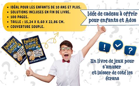 Nigmes Et Jeux De Logique Pour Enfants Curieux Livre D Enigmes Et