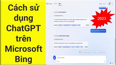 Cách Sử Dụng Chatgpt Trên Bing Hướng Dẫn Chi Tiết Và Tối Ưu Hóa