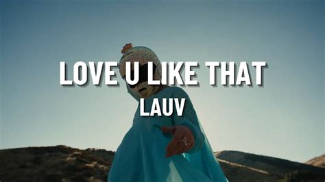 Lauv Love U Like That Lyrics Hd Youtube