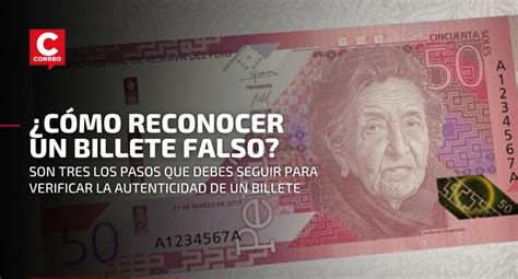 Billetes Falsos Conoce Los Pasos Para Reconocerlos Falsificaci N