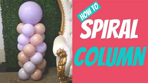 How To Make A Spiral Balloon Column Beginner Friendly Diy Tutorial