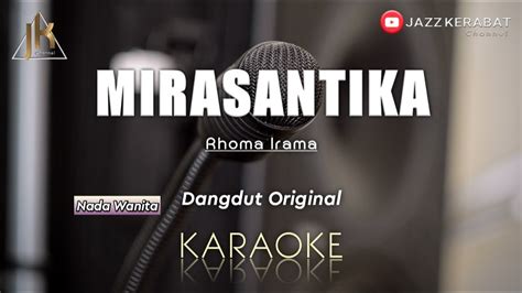 Karaoke Mirasantika Rhoma Irama Nada Wanita Cover Korgpa A M