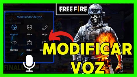 Como Modificar La Voz En Free Fire Youtube