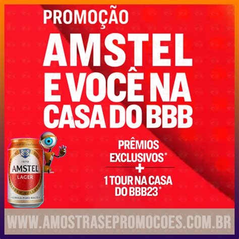 Promoção Amstel e Você na Casa do BBB Cadastre se Grátis Amostras