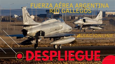 Fuerza Aérea Argentina despliegue en Río Gallegos YouTube