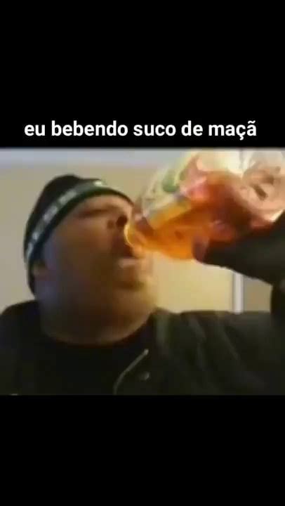 Eu bebendo suco de maçã iFunny Brazil