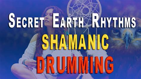 Sacred Earth Rhythms Shamanic Drumming Chanting Journey Deep