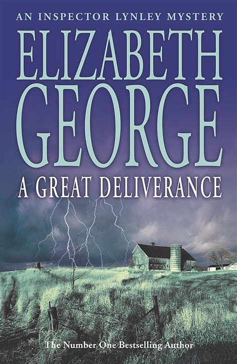 A Great Deliverance An Inspector Lynley Novel 1 George Elizabeth