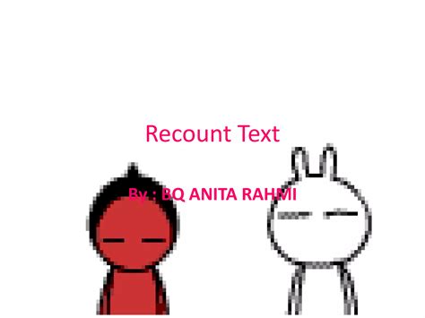 Recount Text Ppt