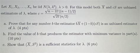 Solved Let X1 X2 Xn be iid N λ λ2 λ 0 For this model Chegg