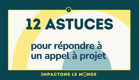 Astuces Pour R Pondre Un Appel Projet Pour Son Association