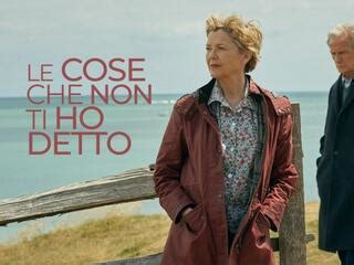 Le Cose Che Non Ti Ho Detto Film