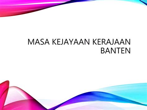 Sejarah Kerajaan Banten Ppt