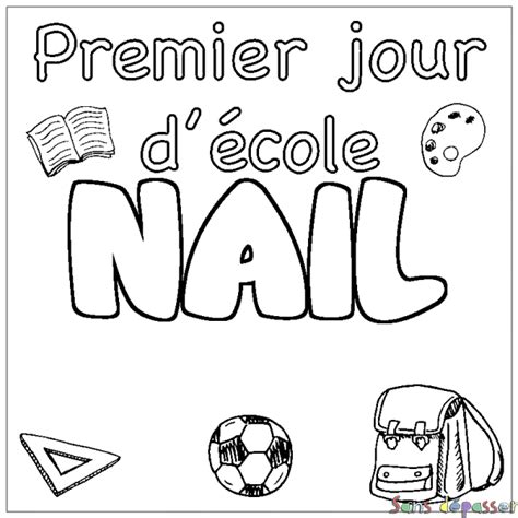 Coloriage prénom NAIL décor Premier jour d école Sans Dépasser