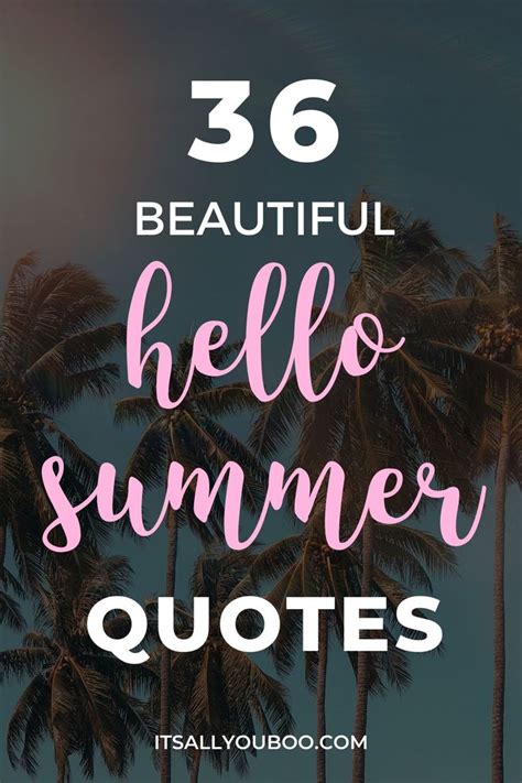 35 Beautiful Hello Summer Quotes