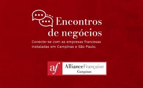 Campinas br Aliança Francesa de Campinas promove encontro de