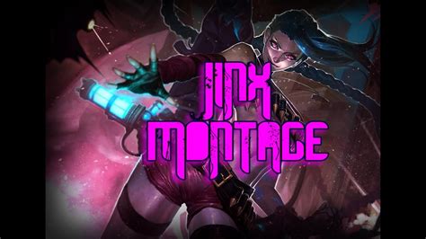 Jinx Montage S Best Play Of Jinx League Of Legends S Youtube