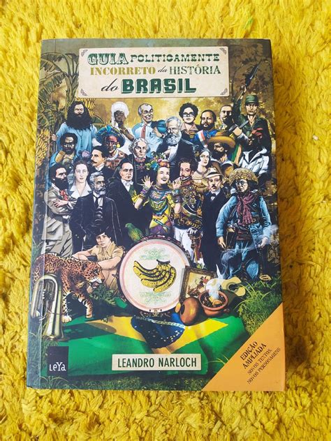 Livro Guia Politicamente Incorreto Da Hist Ria Do Brasil