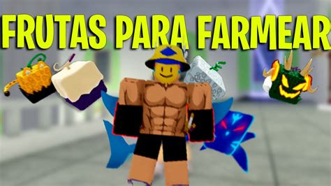 Las Mejores FRUTAS PARA FARMEAR En El Sea 2 Y 3 De Blox Fruits