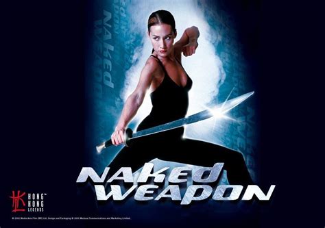 Recomandare De Film Naked Weapon Ea Md