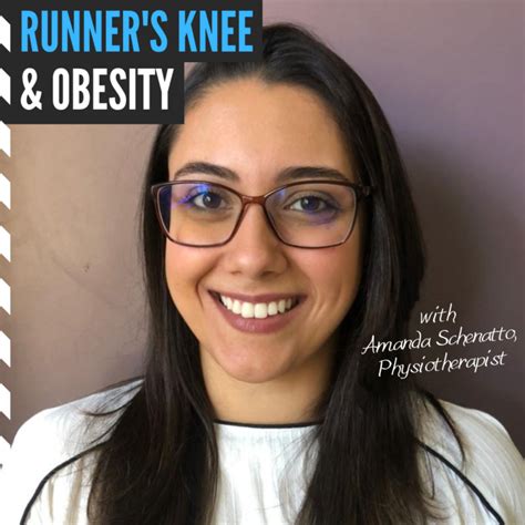 Podcast Cover Runners Knee And Obesity E With Amanda Schennato