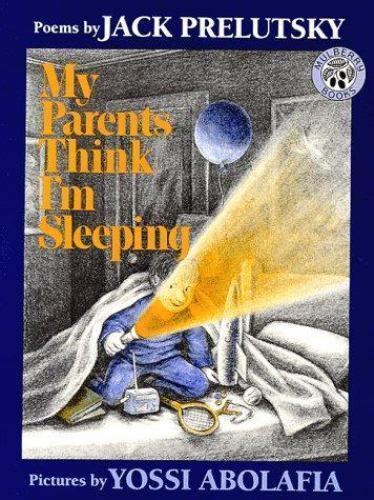 My Parents Think I M Sleeping By Jack Prelutsky Paperback