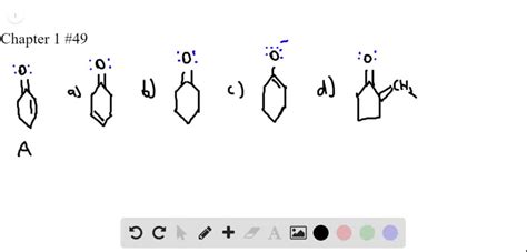 With reference to compound A drawn below, label each compound as an isomer, a resonance ...