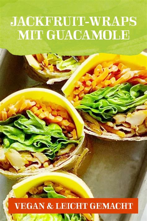 Jackfruit Wrap Mit Guacamole Rezept Simply V Rezept In 2023