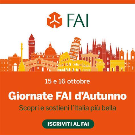 Giornate Fai Dautunno Ecco I Luoghi Aperti Nelle Marche