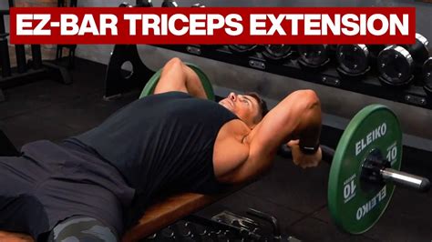 Lying Ez Bar Triceps Extension Youtube