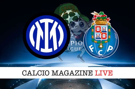 Inter Porto 1 0 Cronaca Diretta Live E Risultato Finale