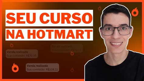 Como Criar Um Curso Online Na Hotmart YouTube