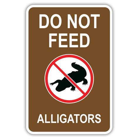 DO NOT FEED ALLIGATORS - American Sign Company