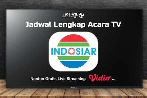 Jadwal Acara TV Indosiar Hari Ini Selasa 10 Agustus 2021 Saksikan LIDA