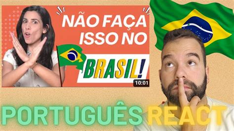 Coisas Que Irritam Os Brasileiros Portugu S Reagindo Youtube