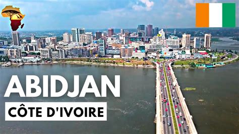 Découvrez ABIDJAN La Capitale économique de la CÔTE D IVOIRE 10