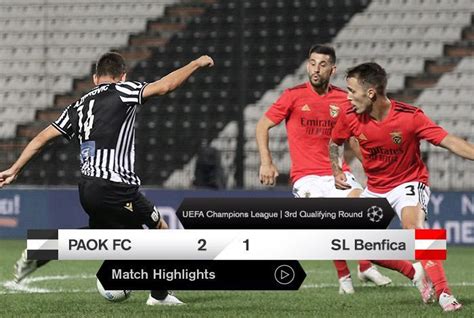 Highlights From Paok Vs Benfica Paokfc