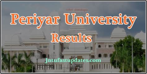 Periyar University Results Ug Pg Out St Nd Rd Year Results